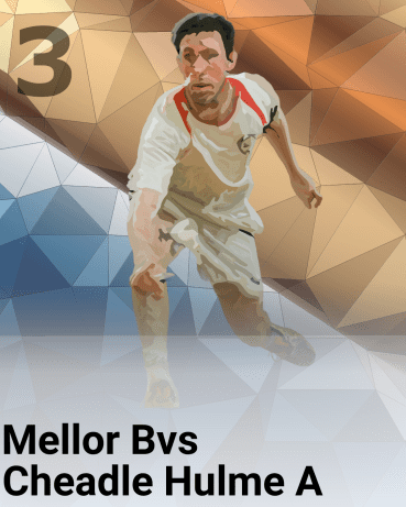 Mellor B vs Cheadle Hulme A